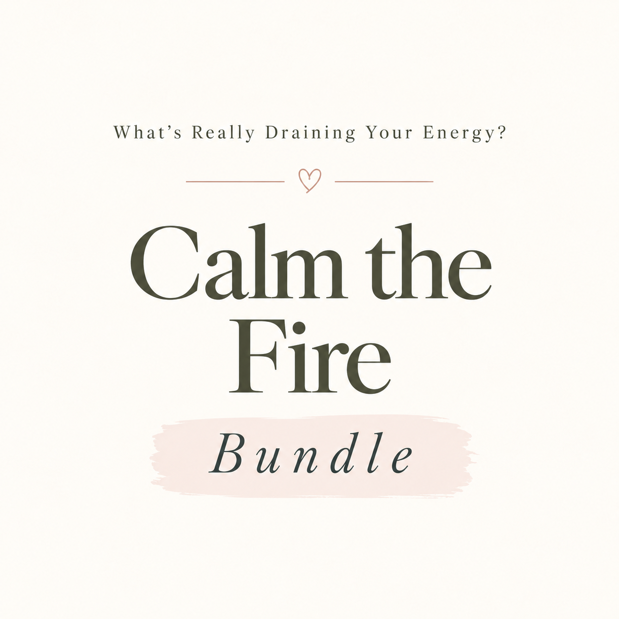 Calm the Fire Bundle Bundle