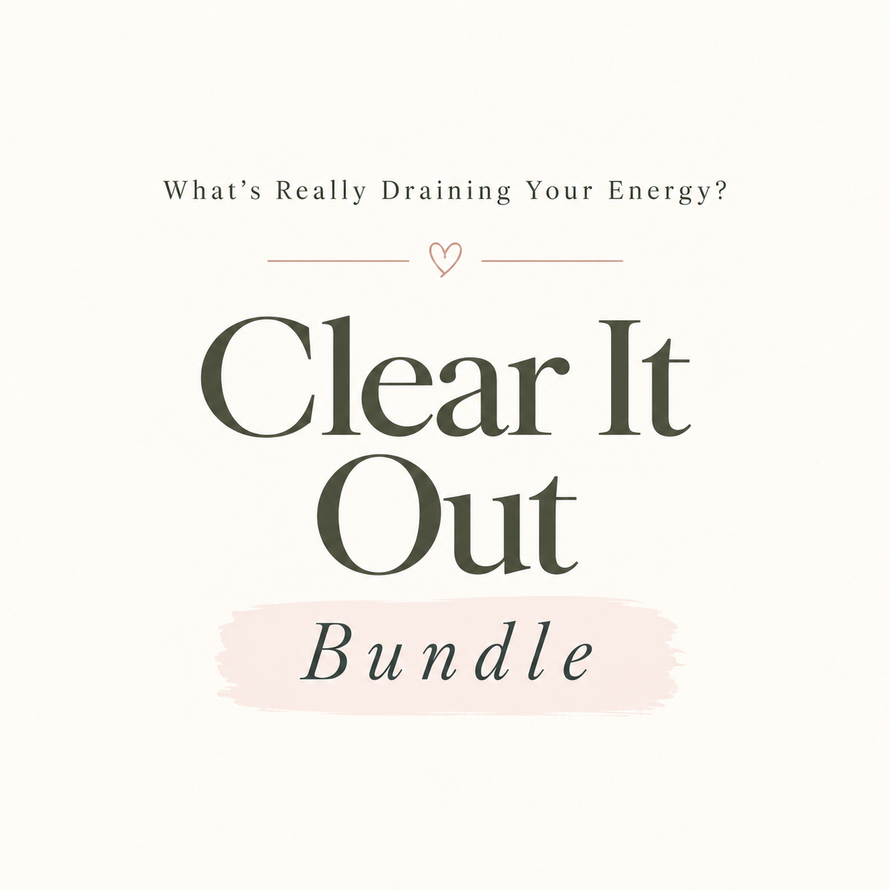 Clear It Out Bundle
